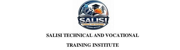SALISI TECHNICAL AND VOCATIONAL TRAINING INSTITUTE